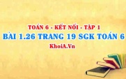 Bài 1.26 trang 19 SGK Toán 6 tập 1 Kết nối tri thức